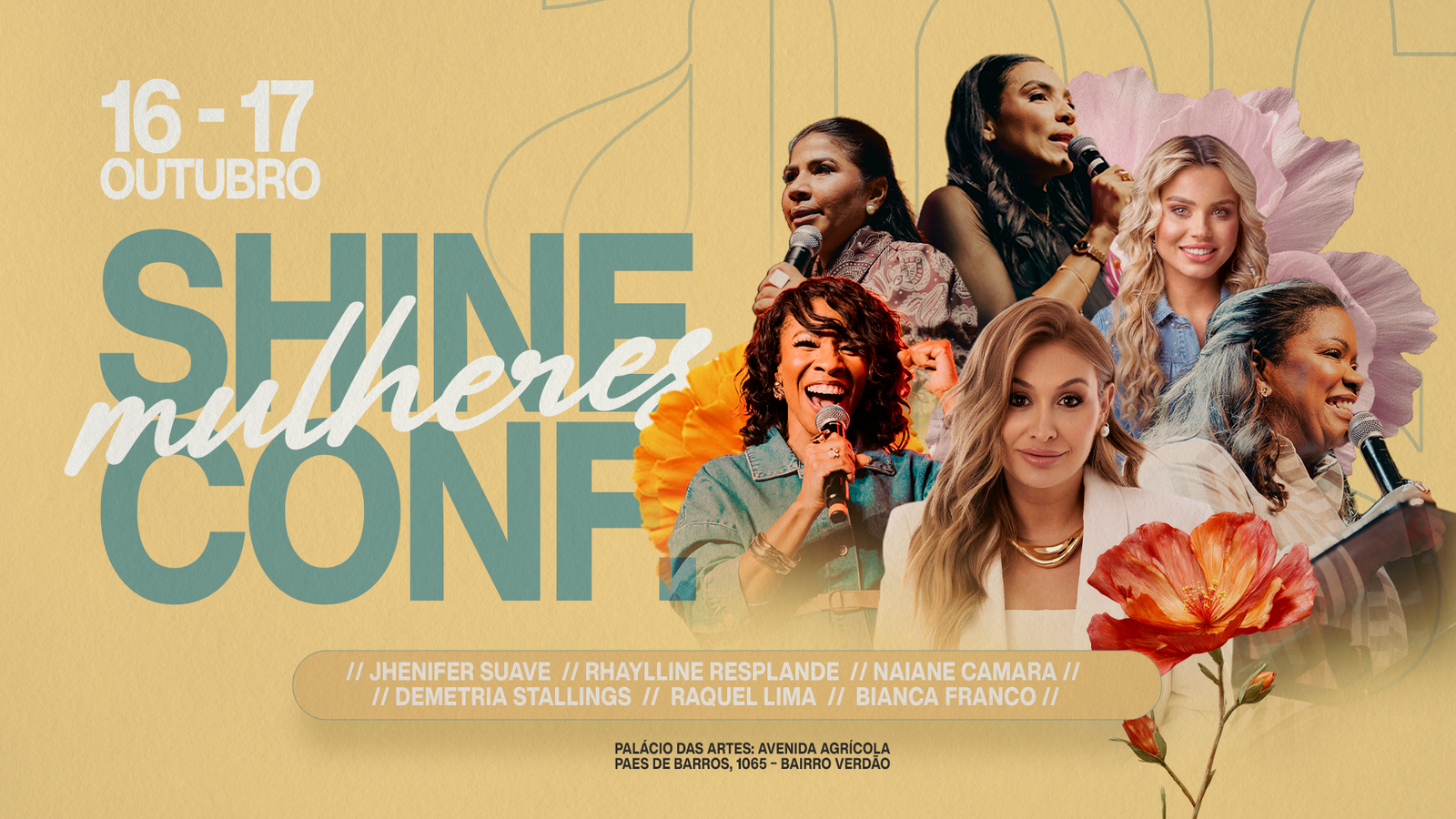 Arte da SHINE Mulheres Conf., com as seis preletoras, flores e a data de 16 e 17 de outubro.